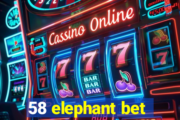 58 elephant bet